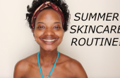 SUMMER SKINCARE ROUTINE